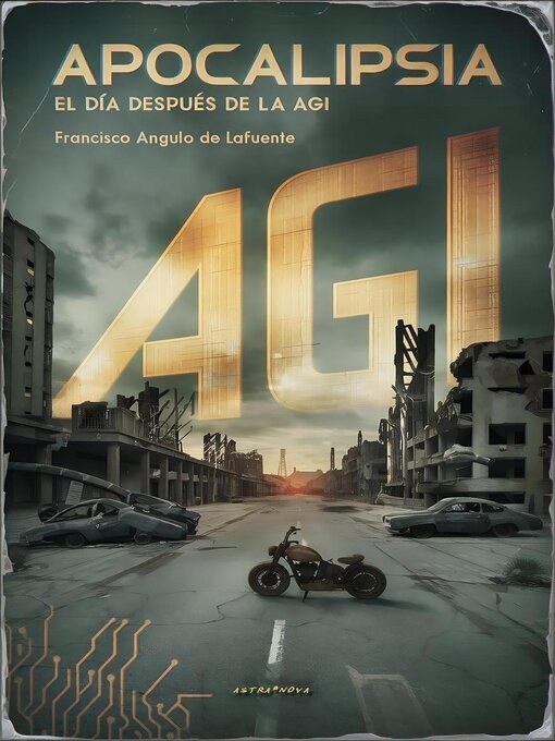 Title details for ApocalípsiA--El Día después de la AGI by Francisco Angulo de Lafuente - Available